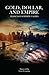 Gold, Dollar, and Empire by Francisco Soberon Valdes