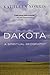 Dakota: A Spiritual Geography (Dakotas)