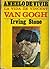Lujuria de vivir: La vida de Vincent van Gogh