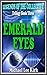 Legends of the Collective: Emerald Eyes