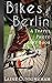 Bikes of Berlin (Travel Art...