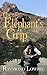 The Elephant's Grip