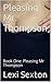 Pleasing Mr. Thompson by Lexi Sexton