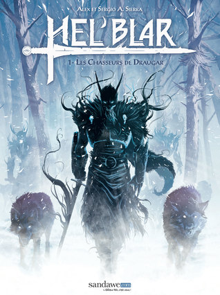 Les chasseurs de Draugar (Hel'Blar, #1)