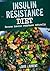Insulin Resistance Diet: Reverse Insulin Resistance Naturally (Louis Laurent Cookbooks Book 6)