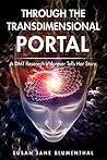 Through the Transdimensional Portal: A DMT Research Volunteer Tells Her Story