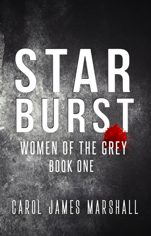 Starburst (Women of the Grey #1)