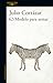 62/Modelo para armar by Julio Cortázar