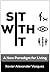 Sit With It: A New Paradigm...