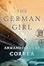 The German Girl by Armando Lucas Correa
