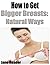 How to get Bigger Breasts-N...