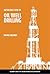 INTRODUCTION TO OIL WELL DRILLING