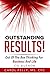Outstanding RESULTS!: Out o...