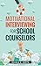 Motivational Interviewing f...