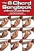 The 6 Chord Songbook of Gre...