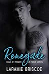 Renegade by Laramie Briscoe