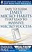 Easy to Form Daily Micro-Habits That Lead to Massive Macro Success (Real Fast Results Book 28)