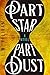 Part Star Part Dust