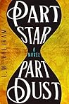 Part Star Part Dust