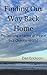 Finding Our Way Back Home by Dan Erickson