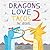 Dragons Love Tacos 2 by Adam Rubin