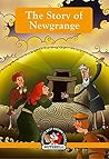 The Story of Newg...