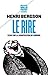 Le Rire: Essai sur la signification du comique