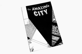 City Strips Issue #1: The Amazing City (Unknown Binding)