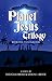 Planet Jesus Trilogy by Douglas Brode