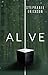 Alive (The Dead Room Trilog...
