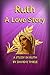 Ruth A Love Story: A Study ...