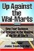 Up Against the Wal-Marts: H...