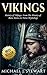 Vikings: History of Vikings...