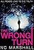 The Wrong Turn: A Twisty My...