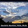 The Way to God by David R. Hawkins