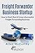 Freight Forwarder Business Startup by Allen McCarthy