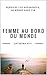 Femme au bord du Monde (French Edition)