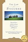Book cover for The Law of Success: Using the Power of Spirit to Create Health, Prosperity, and Happiness