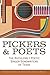 Pickers and Poets: The Ruthlessly Poetic Singer-Songwriters of Texas (John and Robin Dickson Series in Texas Music, sponsored by the Center for Texas Music History, Texas State University)