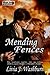 Mending Fences by Livia J. Washburn
