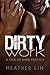 Dirty Work by Heather Lin
