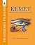 Kemet: The History of Ancient Egypt
