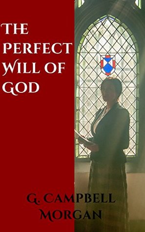 The Perfect Will of God