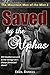 Saved by the Alphas: An Alpha Erotic Fantasy - MMF Menage (Mountain Men of the Mist Book 2)