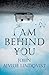 I Am Behind You