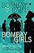 Bombay Rains Bombay Girls