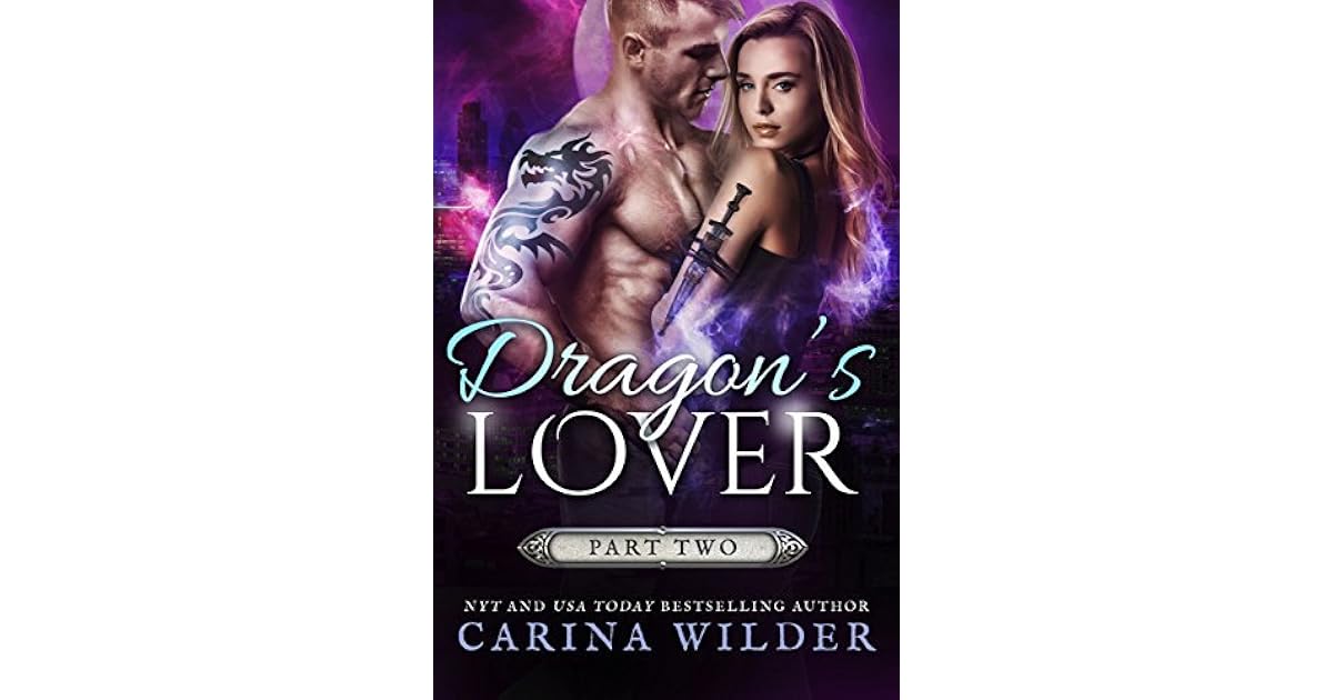 Dragon's Lover, Part 2 (Dragon's Lover, #2) by Carina Wilder