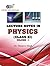 LECTURE NOTES IN PHYSICS (CLASS XI) Vol-I by Manjeet Singh