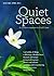 Quiet Spaces January - Apri...