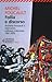 Follia e discorso. Archivio Foucault Volume 1. Interventi, colloqui, interviste, 1961-1970